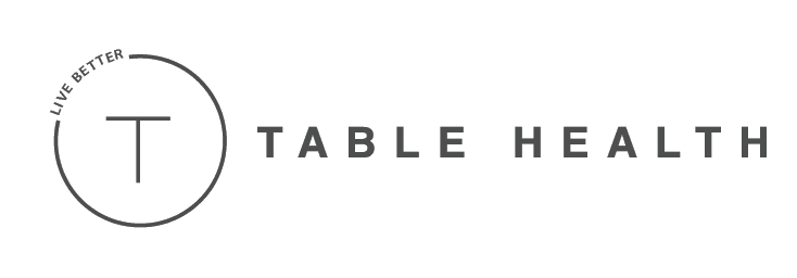 Table Health | Table Lifestyle